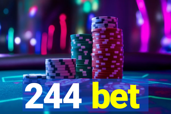 244 bet